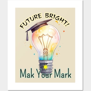 School's out, Future Bright! ☀️ Make Your Mark! Class of 2024, graduation gift, teacher gift, student gift. Posters and Art